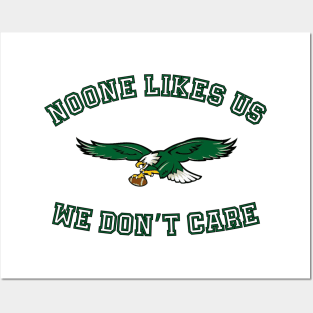 Philadelphia Eagles "Noone Likes Us" [Green Text] Posters and Art